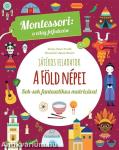 A Föld népei - Játékos feladatok sok-sok matricával 6-7 éveseknek