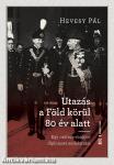 Utazás a Föld körül 80 év alatt