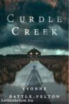 Curdle Creek: From the Women's Prize-longlisted author