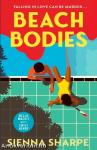 Beach Bodies: The hottest, most gripping beach read thriller-romance
