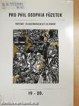 Pro Phil Osophia Füzetek 19-20.