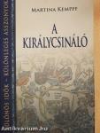 A királycsináló