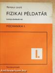 Fizikai példatár középiskolásoknak I.