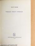 Várad - Pest - Párizs
