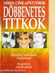 Döbbenetes titkok