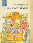 Dupla vagy semmi