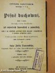 Pisné duchowni, staré i nowé/Modlitby nábozné/Pridawek pronikawych nowych i nekterych starych Pisni (gótbetűs)