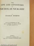 The life and Adventures of Nicholas Nickleby