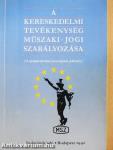A kereskedelmi tevékenység műszaki-jogi szabályozása