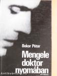 Mengele doktor nyomában