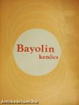 Bayolin kenőcs
