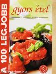 A 100 legjobb gyors étel