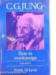 C. G. Jung élete és munkássága I-II.