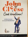 Csak kreatívan!