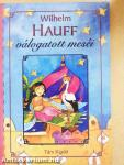 Wilhelm Hauff válogatott meséi