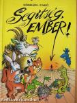 Segítség, ember!