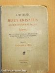 A mi Urunk Jézus Krisztus gyermekségéről irott könyv