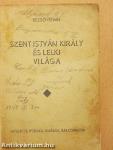 Szent István király és lelki világa