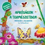 Apróságok a természetben - Matricák és feladatok kis felfedezőknek