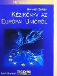 Kézikönyv az Európai Unióról
