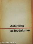 Antikvitás és feudalizmus