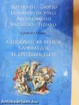 A legkiválóbb festők, szobrászok és építészek élete
