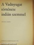 A Vadnyugat története indián szemmel