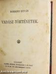 Ködös napok/Vadásztáska/Vadász-történetek/A csengeri kalapok és egyéb történetek/Legenda az ezerarcú lélekről és egyéb elbeszélések/Csudadolgok/Hihetetlen történetek/Örvény