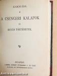Ködös napok/Vadásztáska/Vadász-történetek/A csengeri kalapok és egyéb történetek/Legenda az ezerarcú lélekről és egyéb elbeszélések/Csudadolgok/Hihetetlen történetek/Örvény
