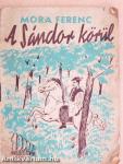 A Sándor körül