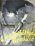 A faggyúfáklyás expedíció