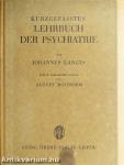 Kurzgefasstes Lehrbuch der Psychiatrie