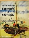 Kantontól a Nagy Falig