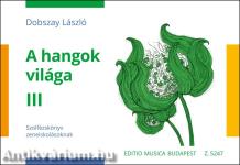 A HANGOK VILÁGA III.