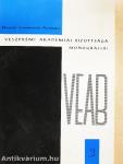Magyar Tudományos Akadémia - Veszprémi Akadémiai Bizottsága Monográfiái 1976/3