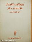 Petőfi csillaga járt felettük
