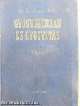 Gyógyszertan és gyógyítás I.