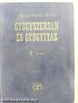 Gyógyszertan és gyógyítás II.