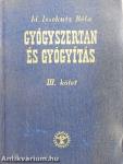 Gyógyszertan és gyógyítás III.
