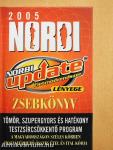 A Norbi Update Életmódrendszer lényege 2005