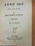 Zord idő I-II.