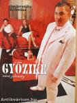 Győzike mint jelenség
