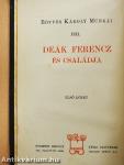 Deák Ferencz és családja I-II.