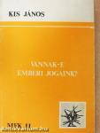 Vannak-e emberi jogaink?