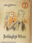 Puddingfejű Wilson