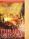 A királycsináló lánya
