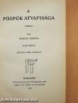 A püspök atyafisága I-II.