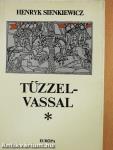 Tűzzel-vassal I-II.