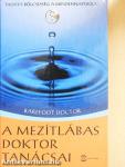 A mezítlábas doktor tanácsai