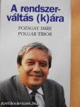 A rendszerváltás (k)ára